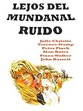  Lejos del Mundanal Ruido