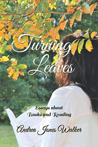 Turning Leaves: Essays about Books and Reading