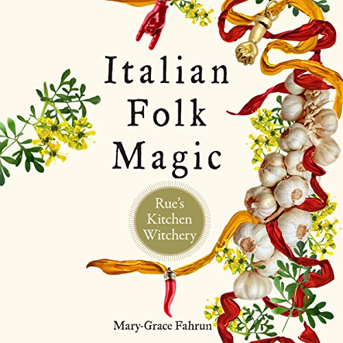 Italian Folk Magic by Mary-Grace Fahrun episode artwork