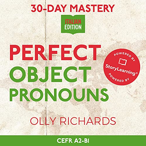 30-Day Mastery: Perfect Object Pronouns by Olly Richards episode artwork
