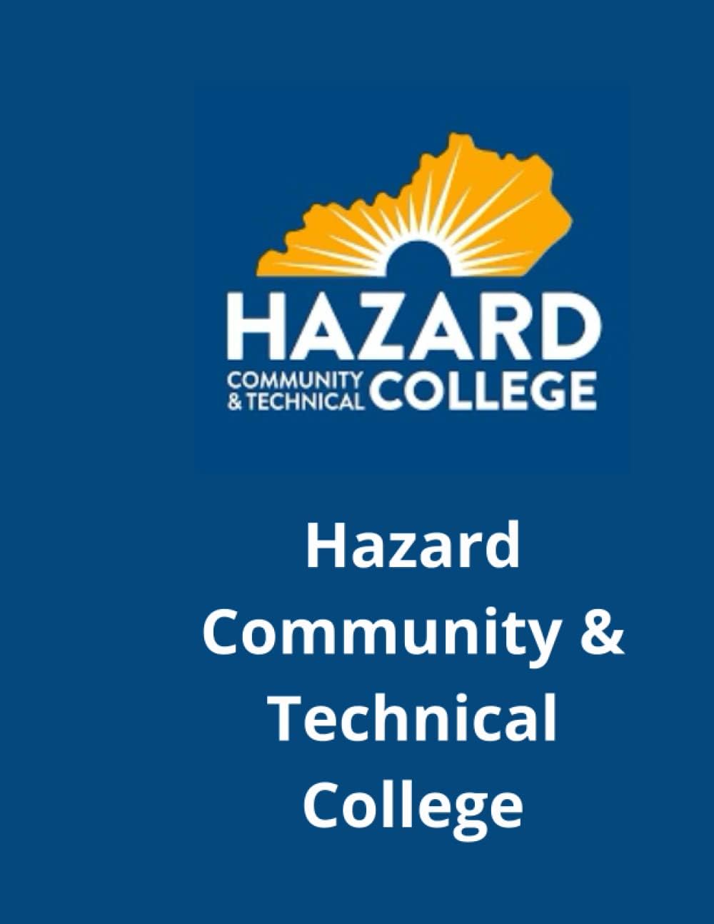 Hazard Community & Technical College Notebook 80 Page: HCTC, Hazard College, Ky College, School Notebook, College Notebook, Community College
