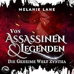Von Assassinen und Legenden - Die geheime Welt Zyntha