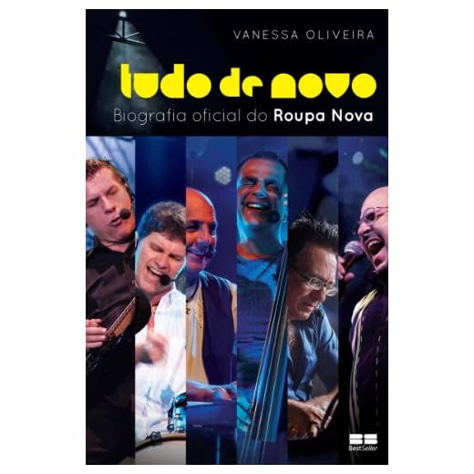 Tudo de novo: Biografia oficial do Roupa Nova