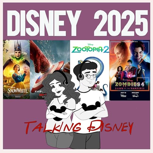 Ranking the Disney Studios Films of 2025 (35 Films) (Disney Talking episode 115) Podcast Por  arte de portada