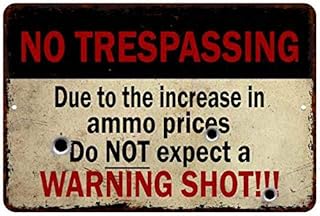 Shortage of Ammo, No Warning Shots… Sign Man Cave Rustic Signs Decor Vintage Wall Art Decorations Dads Tin Plaque Fathers Mancave Gift 8 x 12 High Gloss Metal 208120063017