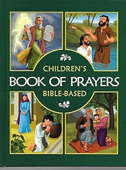 Unknown Binding Children's Book of Prayers Bible-Based Book