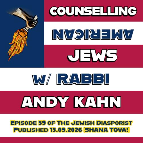 Counselling American Jews w/ Rabbi Andy Kahn