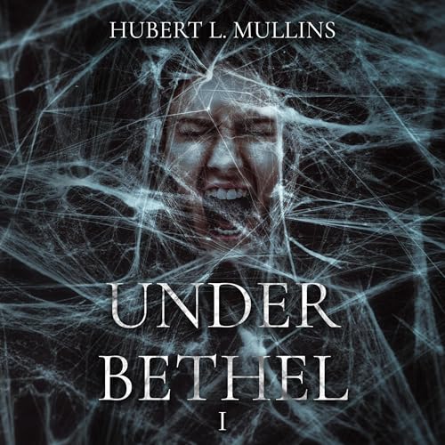 Under Bethel Audiolivro Por Hubert L. Mullins capa