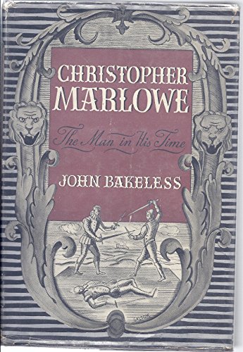 Christopher Marlowe: The Man in His Time B0006DAVTQ Book Cover