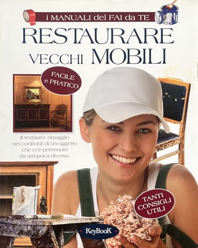  Restaurare vecchi mobili