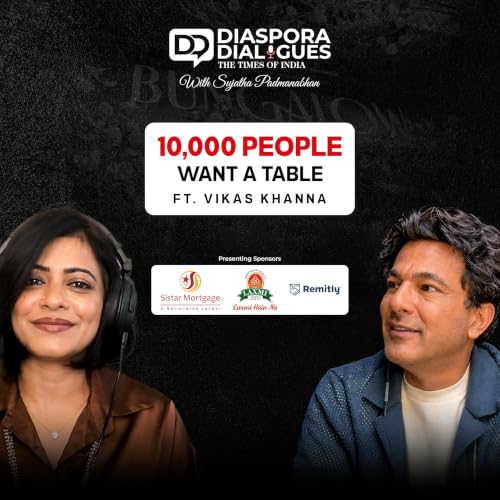 10,000-Person Waitlist, One Restaurant & The Price of Success | Vikas Khanna on Diaspora Dialogues by TOI&trade;