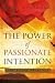 The Power of Passionate Intention: The Elisha Principle