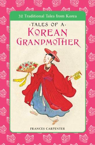 Tales of a Korean Grandmother: 32 Traditional T... 0804810435 Book Cover