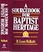 A Sourcebook for Baptist Heritage