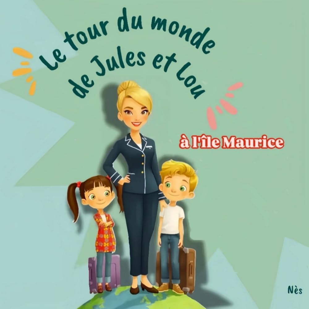 Le tour du monde de Jules et Lou: à l'île Maurice