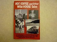 Hot Coffee and Other Wild Goose Tails 0615263585 Book Cover