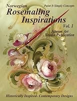 Norwegian Rosemaling Inspirations 1502809559 Book Cover
