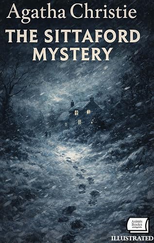 The Sittaford Mystery. Illustrated