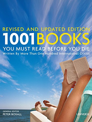 1001 BOOKS YOU MUST READ BEFORE YOU DIE: REVISED AND By Peter Boxall - Hardcover