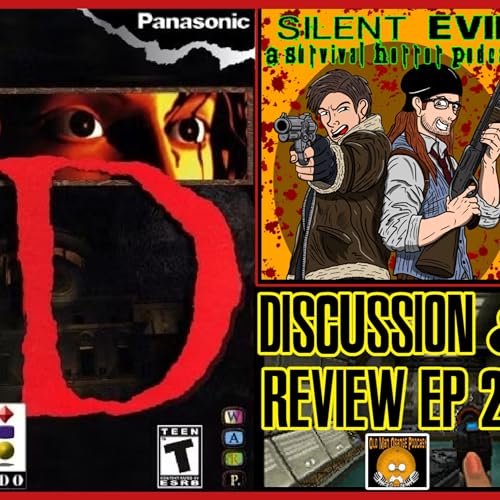 D & Enemy Zero - Review & Discussion - Silent Evil Podcast 25