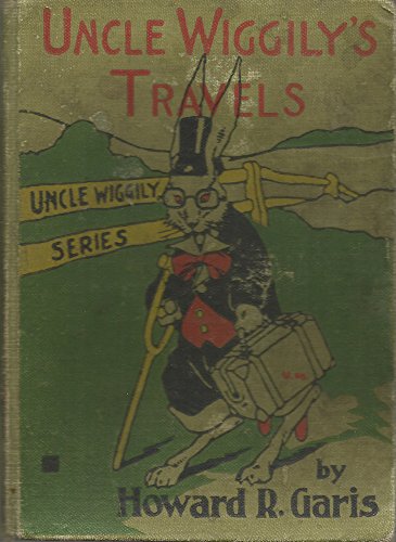 Uncle Wiggily: Travels B003Z42YP2 Book Cover