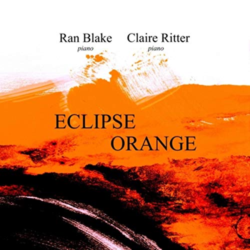 Amazon.com: Eclipse Orange : Claire Ritter & Ran Blake: Digital Music