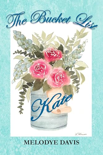 The Bucket List - Kate