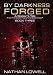 By Darkness Forged (Seeker's Tales from the Golden Age of the Solar Clipper Book 3)