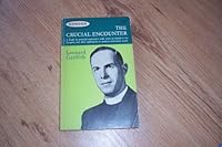The crucial encounter: The personal ministry of Jesus B0000CMGA5 Book Cover