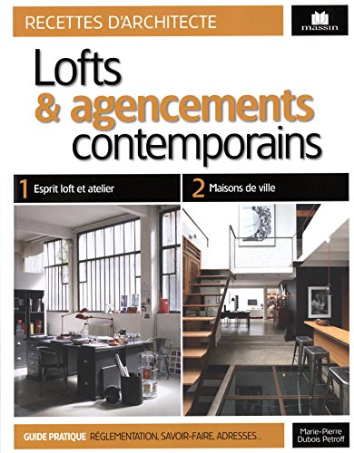 Lofts et agencements contemporains