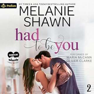 Had to Be You Audiobook By Melanie Shawn cover art