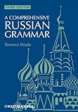 A Comprehensive Russian Grammar (Blackwell Reference Grammars Book 11) (English Edition)