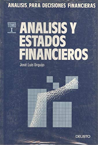 Analisis y estados financieros, analisis para decisiones financieras