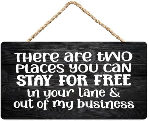 Rustic Wooden Sign There Are Two Places You Can Stay
