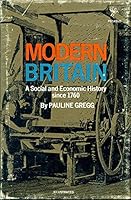 Modern Britain - A Social and Economic History Since 1760 B001NXYHAM Book Cover