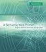 A Semantic Web Primer (Cooperative Information Systems series)