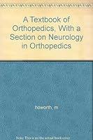 A Textbook of Orthopedics, With a Section on Neurology in Orthopedics B002IA46V4 Book Cover