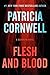 Flesh and Blood: A Scarpetta Novel (Kay Scarpetta Series)