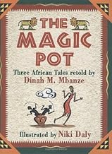 The Magic Pot: Three African Tales retold