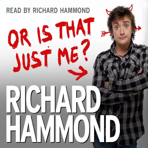 Richard Hammond - Or Is That Just Me? episode artwork