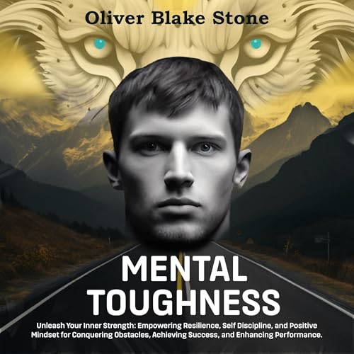 Mental Toughness by Oliver Blake Stone episode artwork