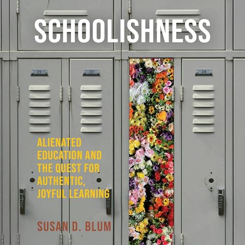 Schoolishness by Susan D. Blum episode artwork
