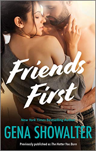 Friends First: A Steamy Contemporary Romance Featuring a Ruthless Alpha Male and a Spirited Artist (Original Heartbreakers Book 2)