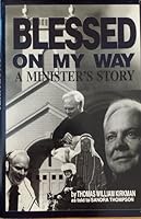 Blessed On My Way: A Minister's Story B0006FBT9K Book Cover