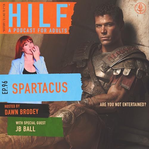 HILF 96 - Spartacus with JB Ball
