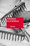  Asesinato en el kibbutz: Un caso comunitario (Nuevos Tiempos nº 25) (Spanish Edition)