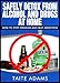 Safely Detox from Alcohol and Drugs at Home - How to Stop Drinking and Beat Addiction (Stop Drinking, Overcoming Addiction)