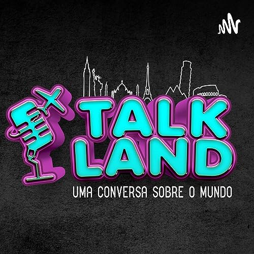 Talk Land - PodCast copertina