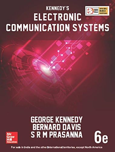Kennedy’s Electronic Communication Systems (SIE) | 6th Edition Paperback – 29 November 2017