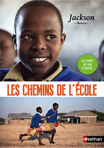 Télécharger Les chemins de l'école. Jackson - Kenya Livre PDF Gratuit